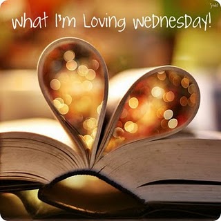 What I’m LOVIN’ Wednesday!