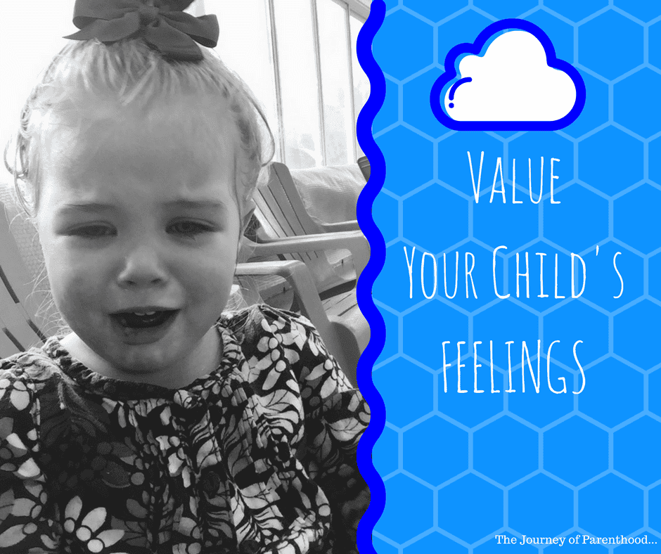 Value Your Child’s Feelings