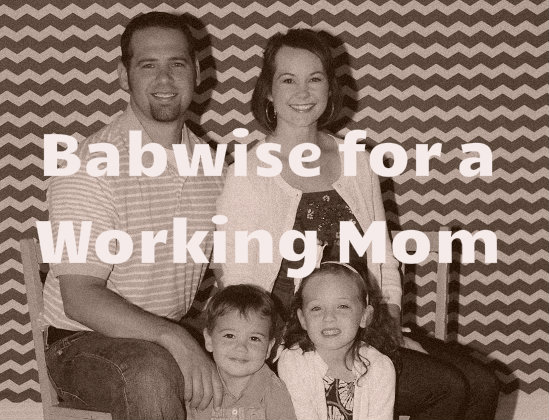 Babywise and a Working Mama