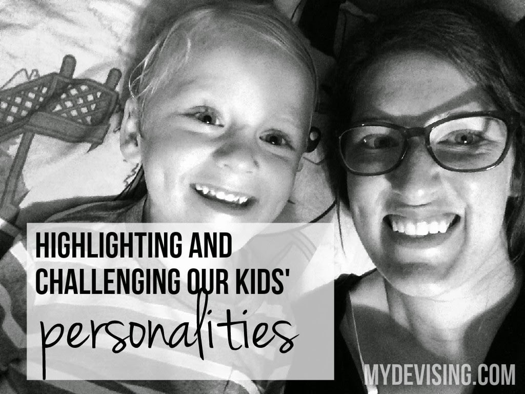 BFBN: Highlighting and Challenging Our Kids’ Personalities