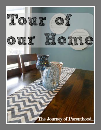 Tour of Our Home