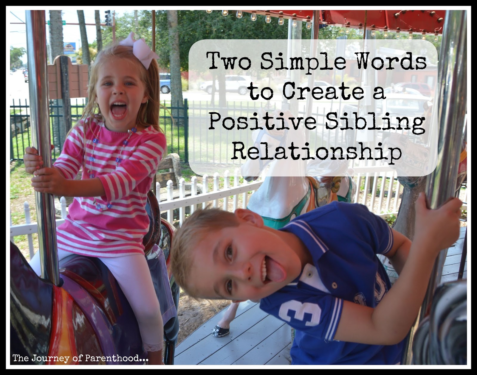 Two Simple Words to Create a Positive Sibling Relationship