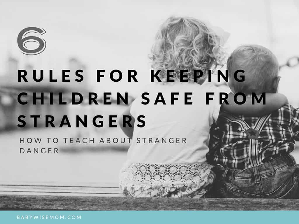 BFBN: 6 Rules For Keeping Children Safe From Strangers