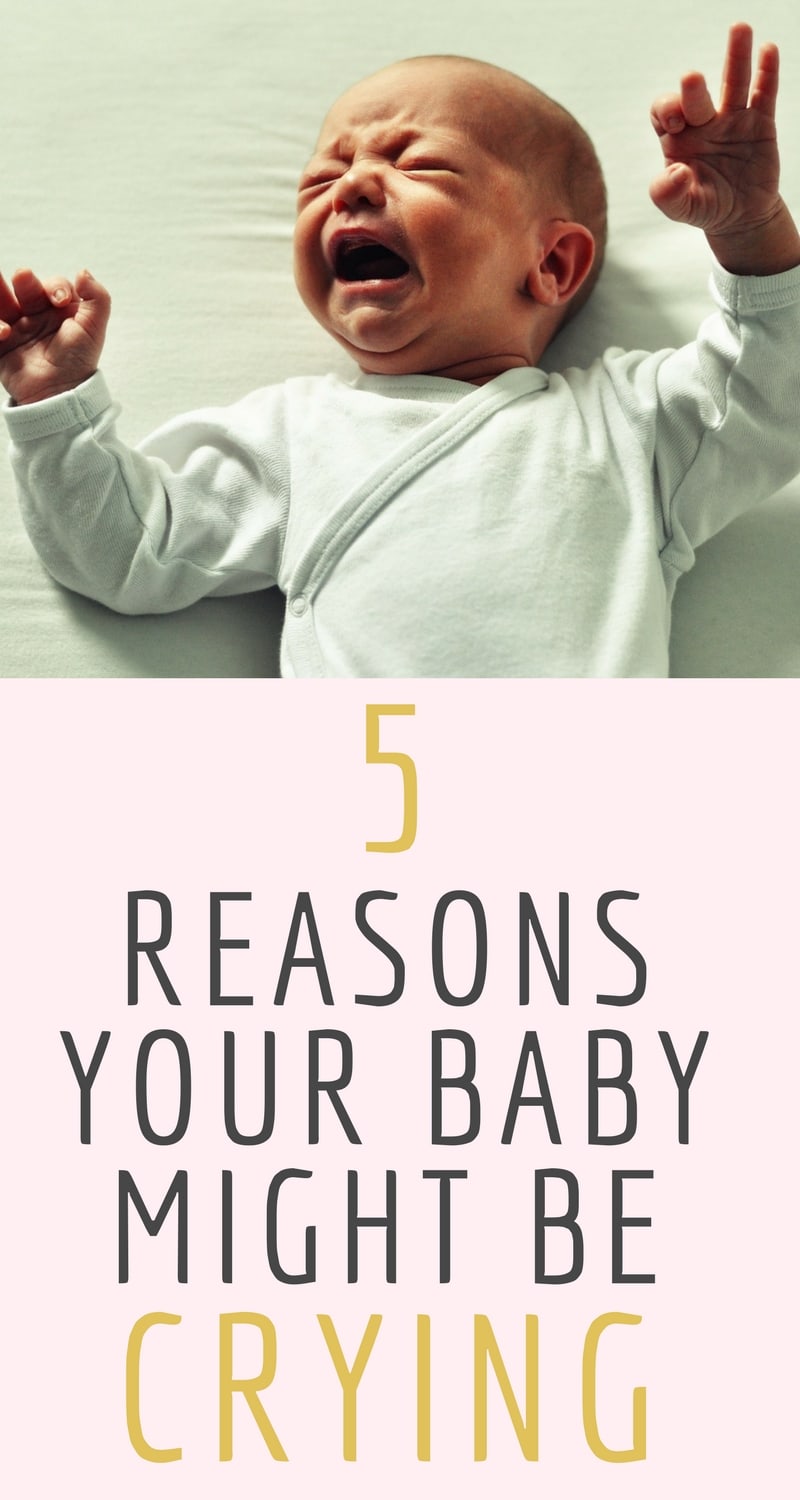 5 Reasons Your Baby Might Be Crying