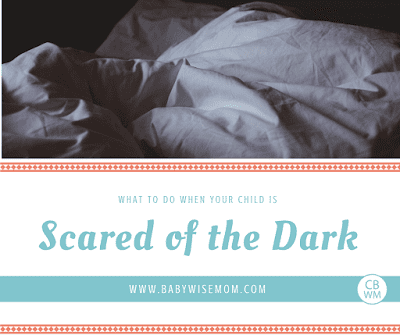 BFBN Day: What to Do When Your Child is Scared of the Dark