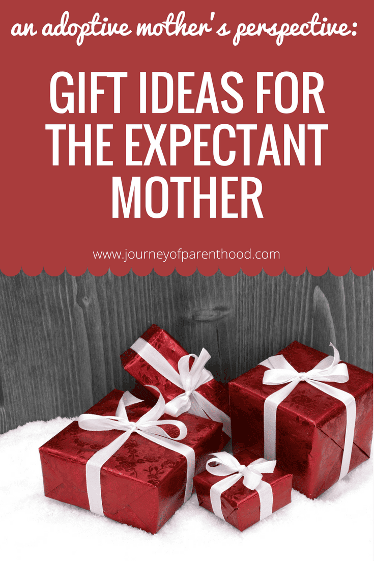 Gift Ideas for the Expectant Mother from the Adoptive Family
