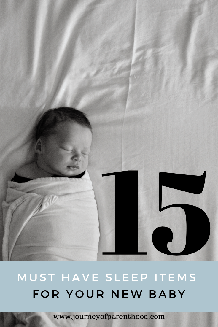 15 Must Have Sleep Items For Your New Baby