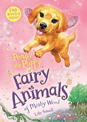 Fairy Animals of Misty Wood: Penny the Puppy