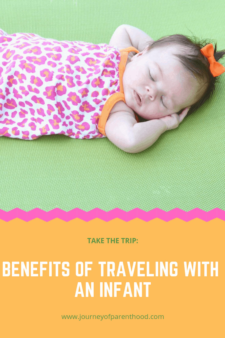 benefits of traveling with an infant