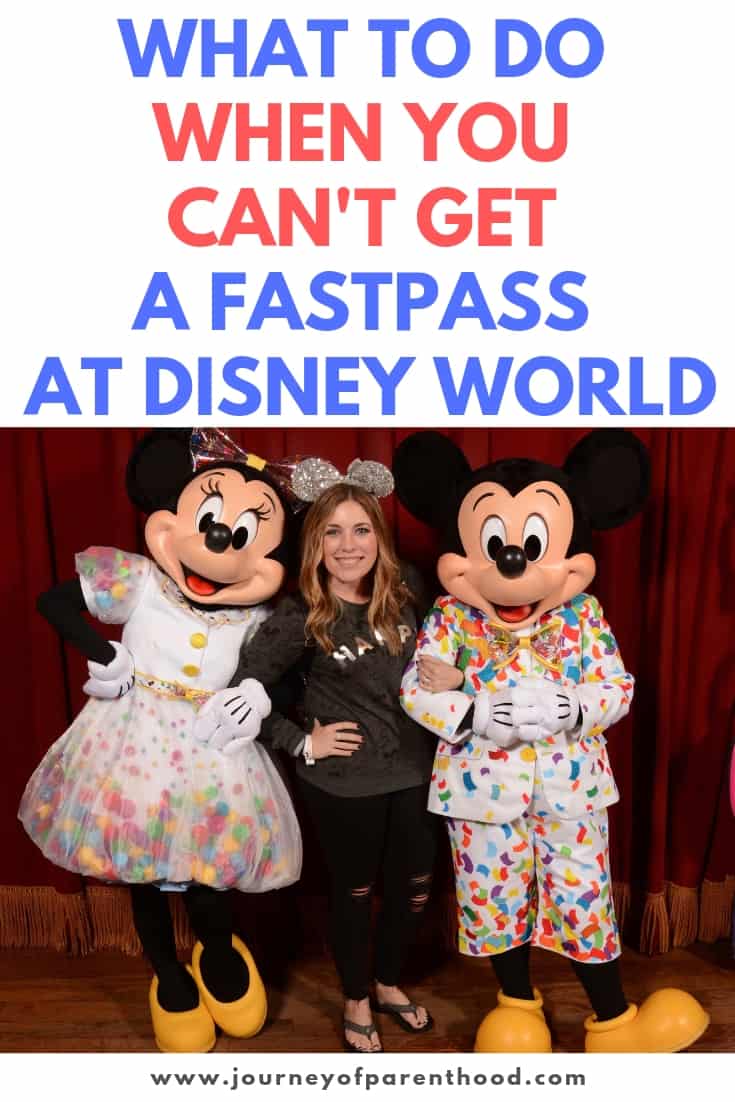 What to Do When You can't Get a Fastpass at Disney World