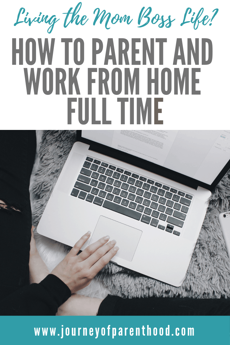 How to Be a Work From Home Mom Full Time