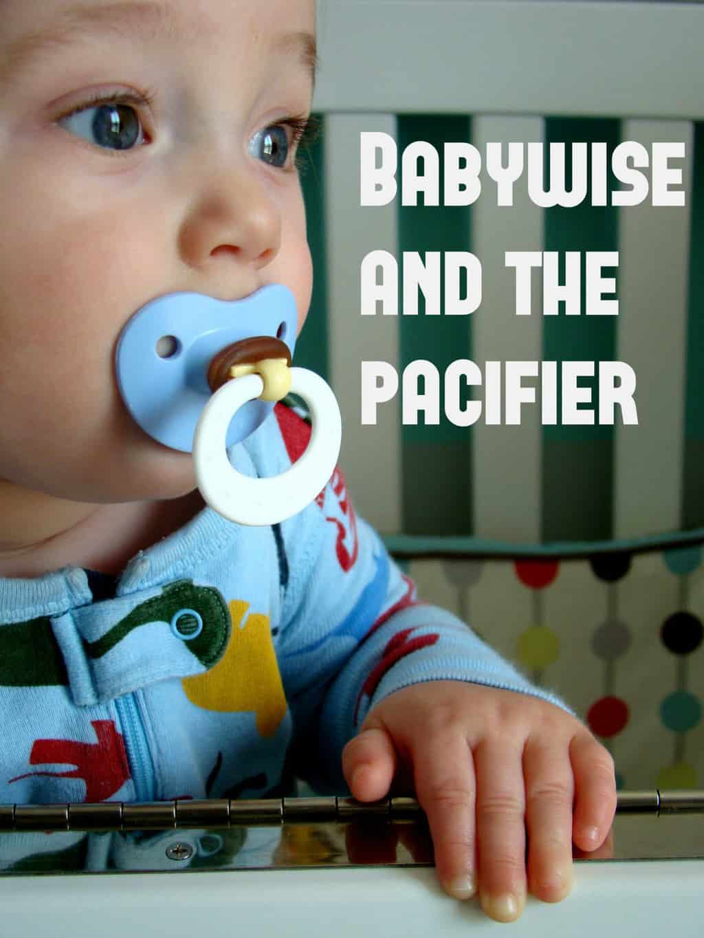 babywise and the pacifier