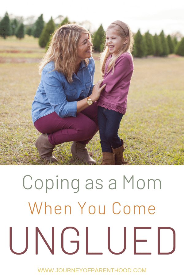 coping as a mom when you come unglued