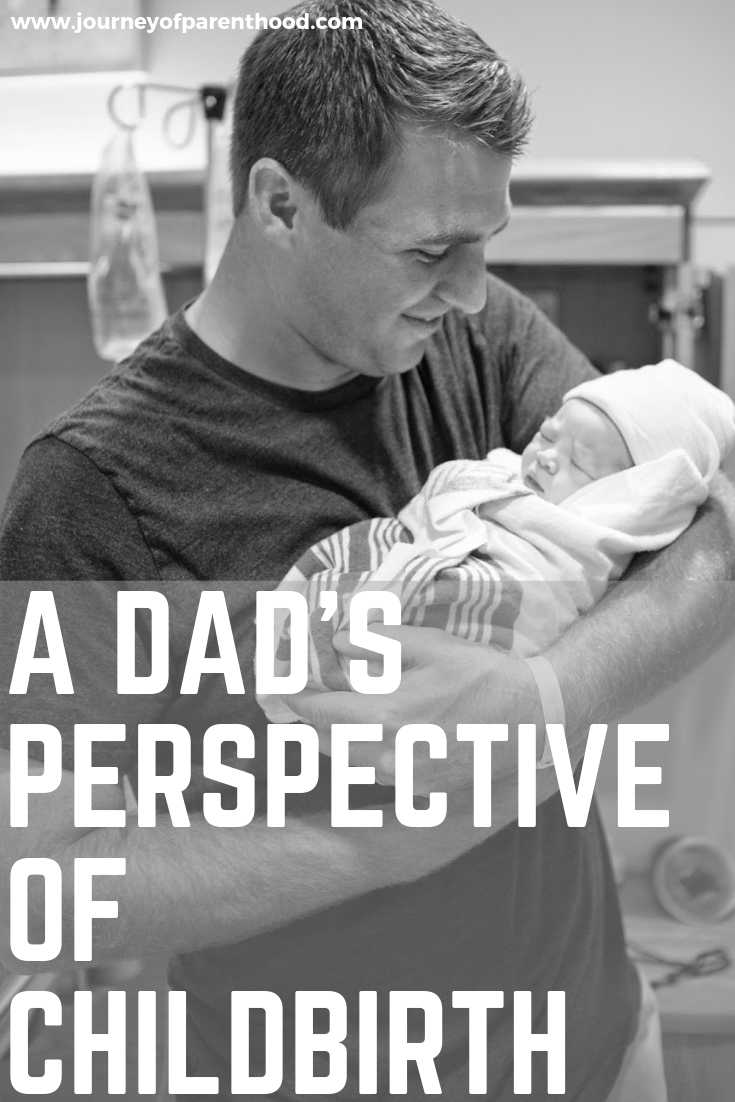 pinable image: a dad's perspective of childbirth
