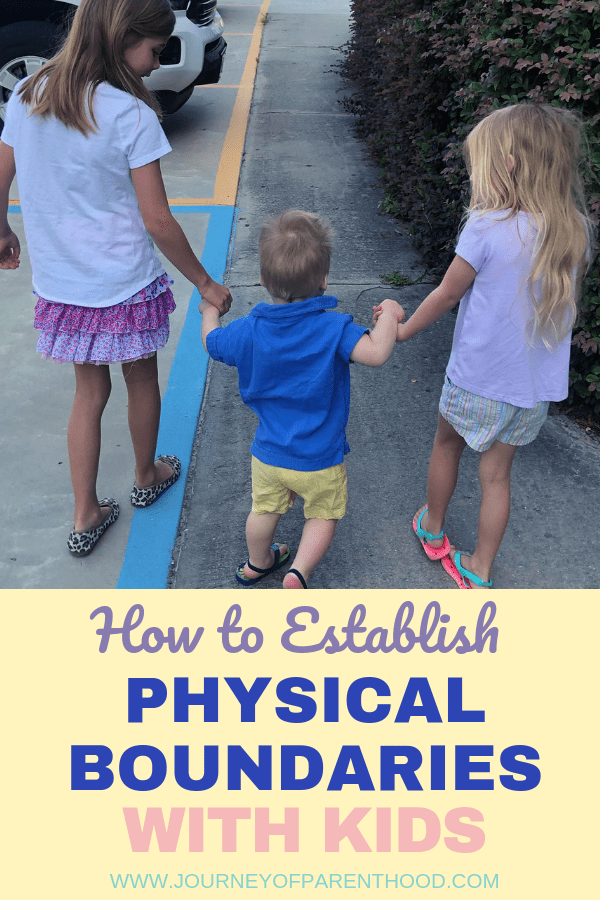 pin image how to establish physical boundaries with kids 