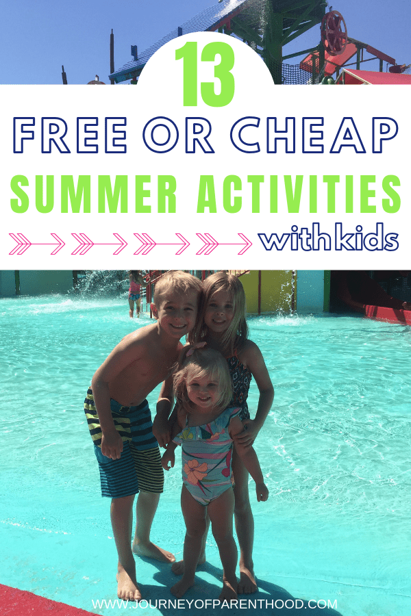 13 Cheap {Or Free!} Summer Activities