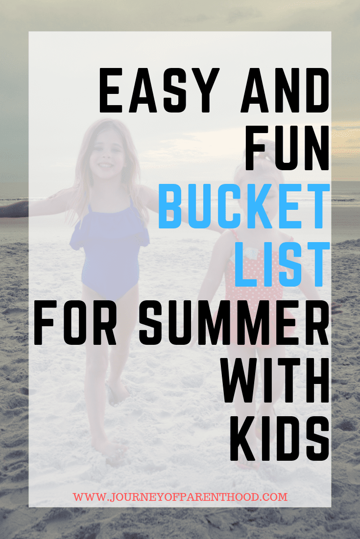 pin: easy and fun bucket list for summer with kids