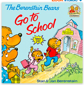 Berenstain Bears Back to School