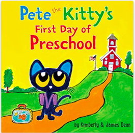 Pete the Kitty First Day of Preschool