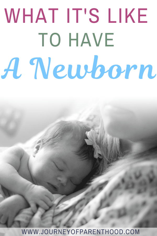 what it's like to have a newborn