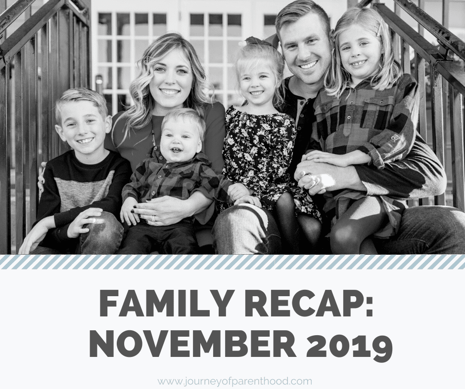 Monthly Family Recap: November 2019