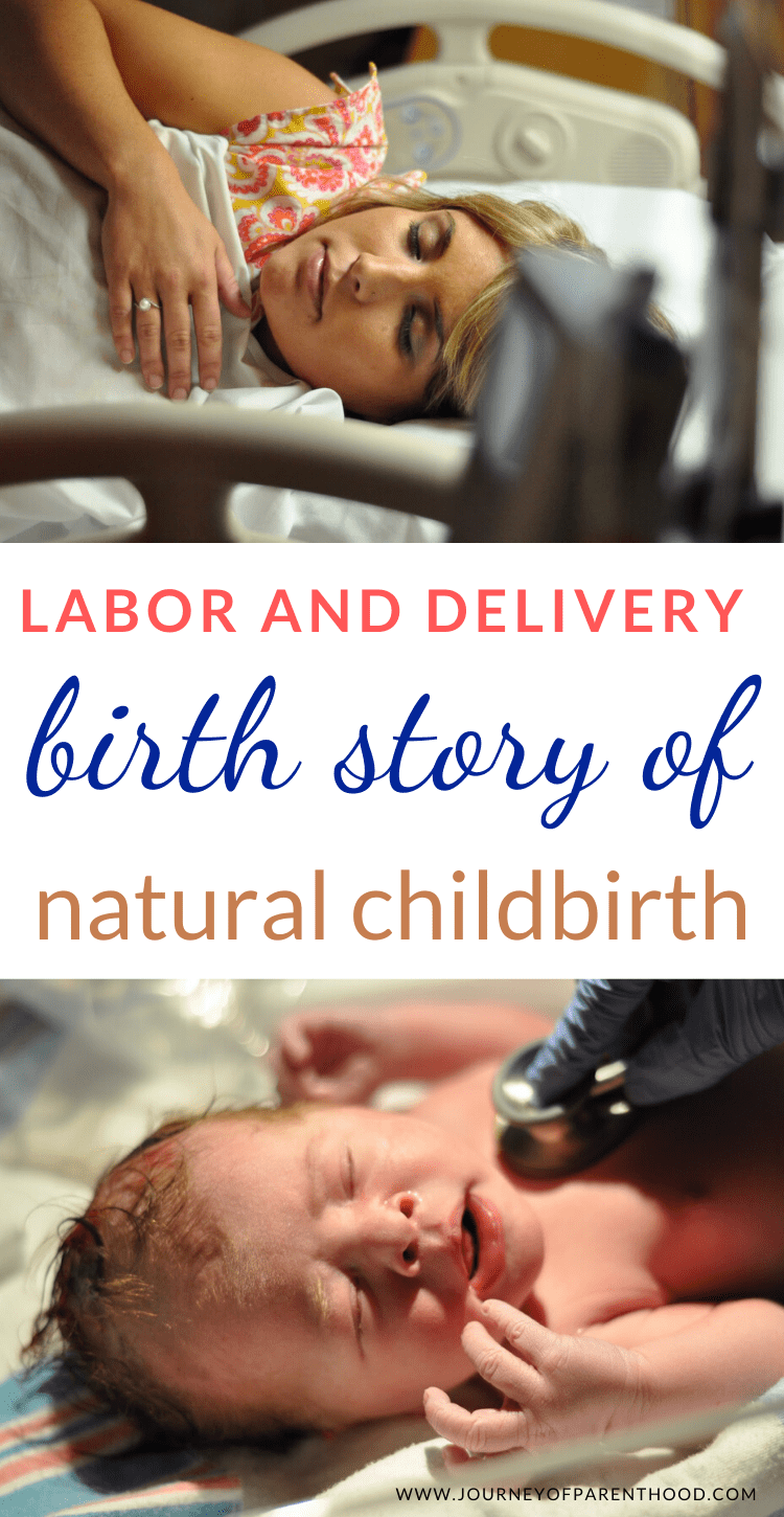 labor and delivery birth story of natural childbirth