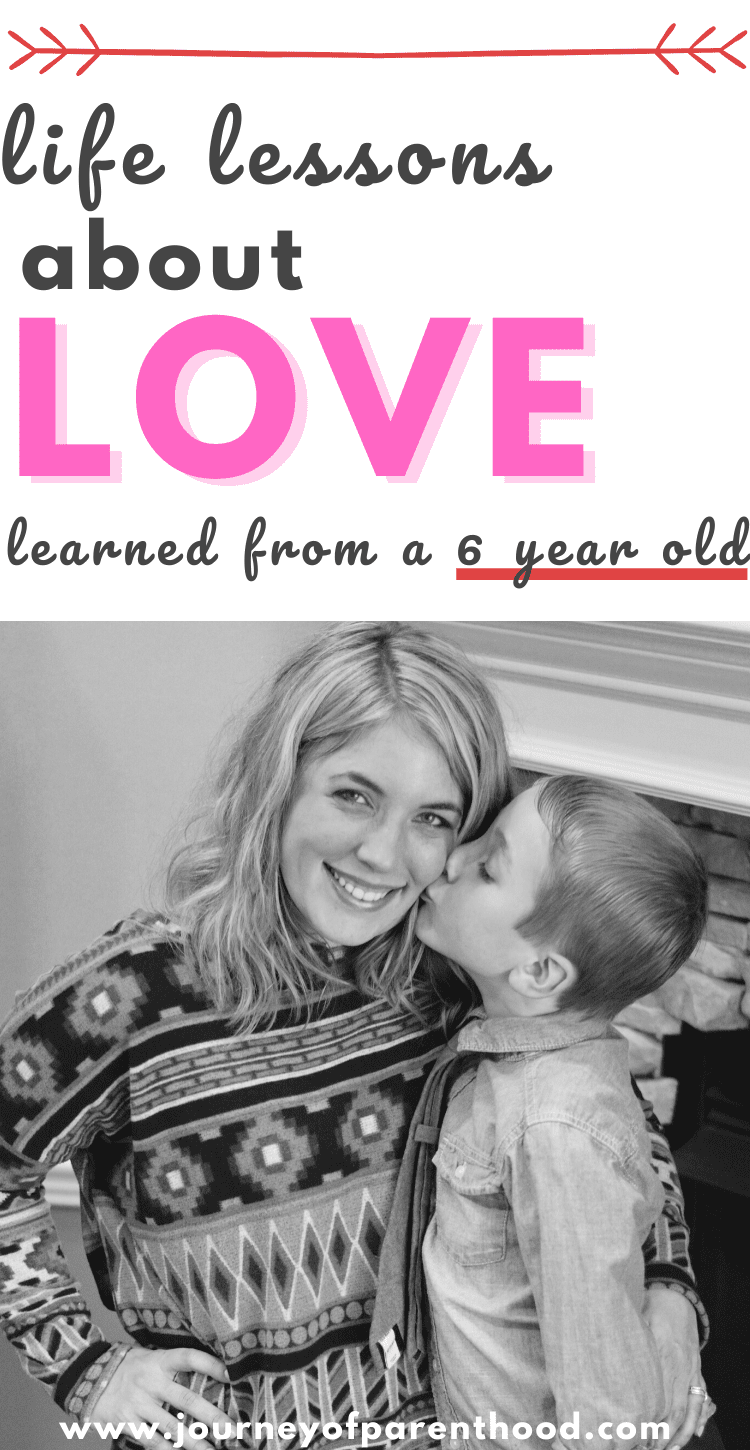 life lessons about love learned from a 6 year old boy