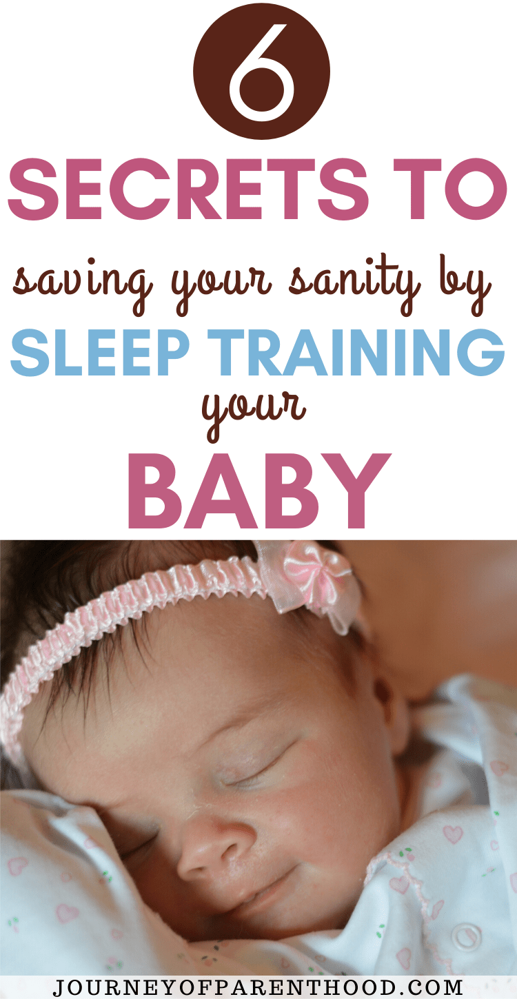 6 secrets to saving your sanity by sleep training your baby