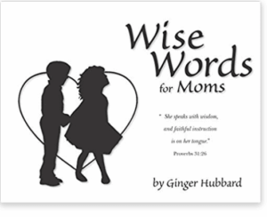 Wise Words for Moms