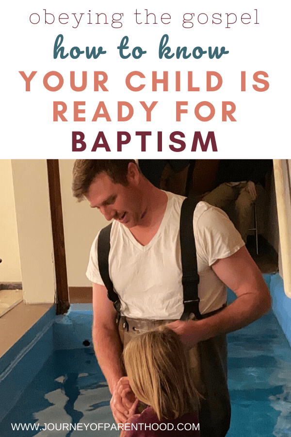 obeying the gospel - how to know your child is ready for baptism
