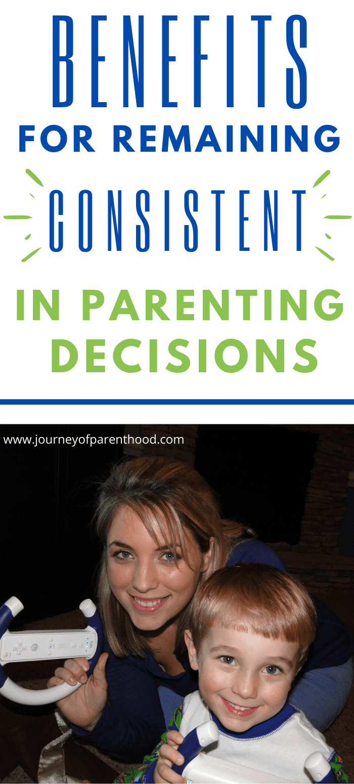 a lesson in reparenting - benefits for remaining consistent in parenting decisions. 