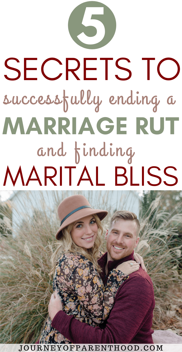 5 secrets to successfully ending a marriage rut and finding marital bliss