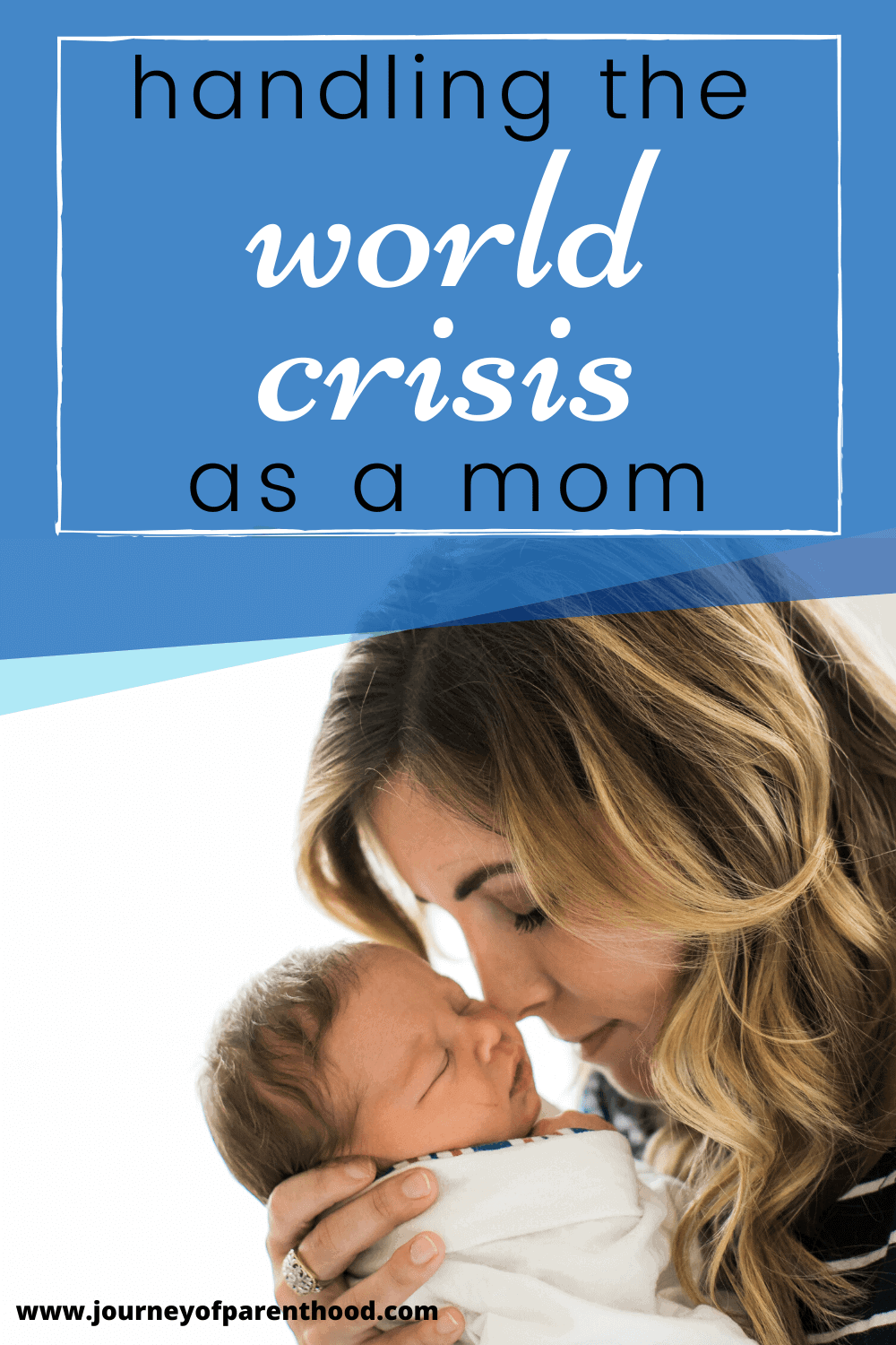 being a mom in times of crisis