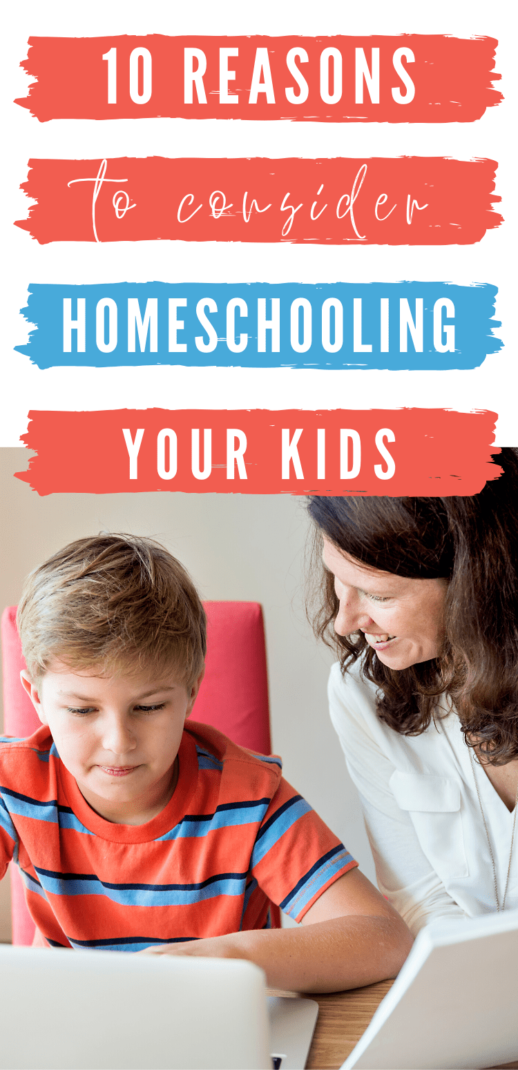 reasons to homeschool your kids