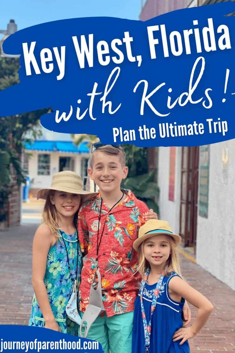 Key West With Kids Florida Keys Family Travel Guide