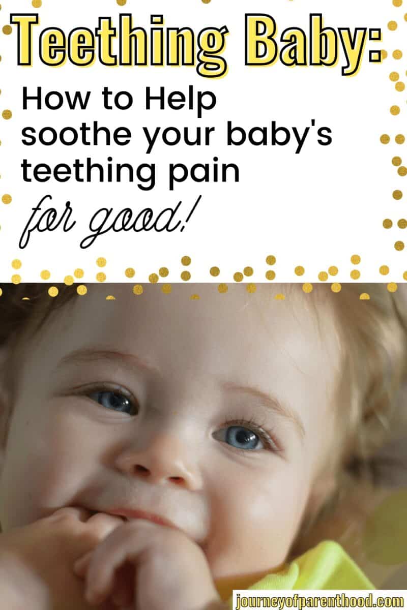 How to Soothe a Teething Baby at Night and During the Day The Journey