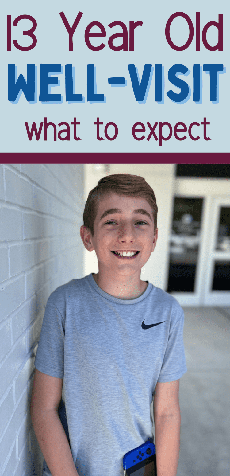 What to expect at a 13 year old pediatrician well visit for a teenage boy 