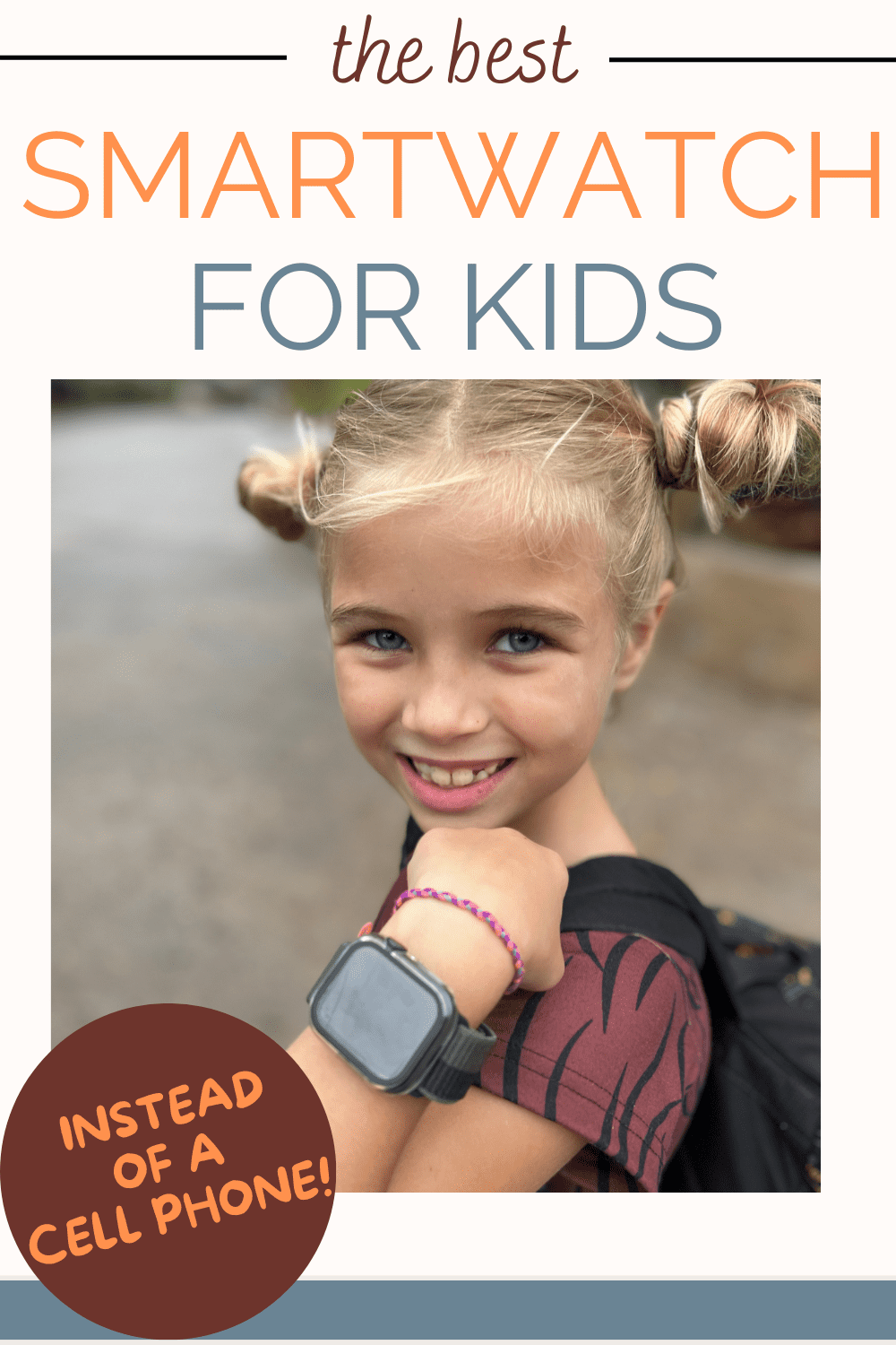 Looking for a Stress-Free Phone Alternative for Tweens? Here's The Best Smartwatch for Tweens and Kids that Parents will Love!