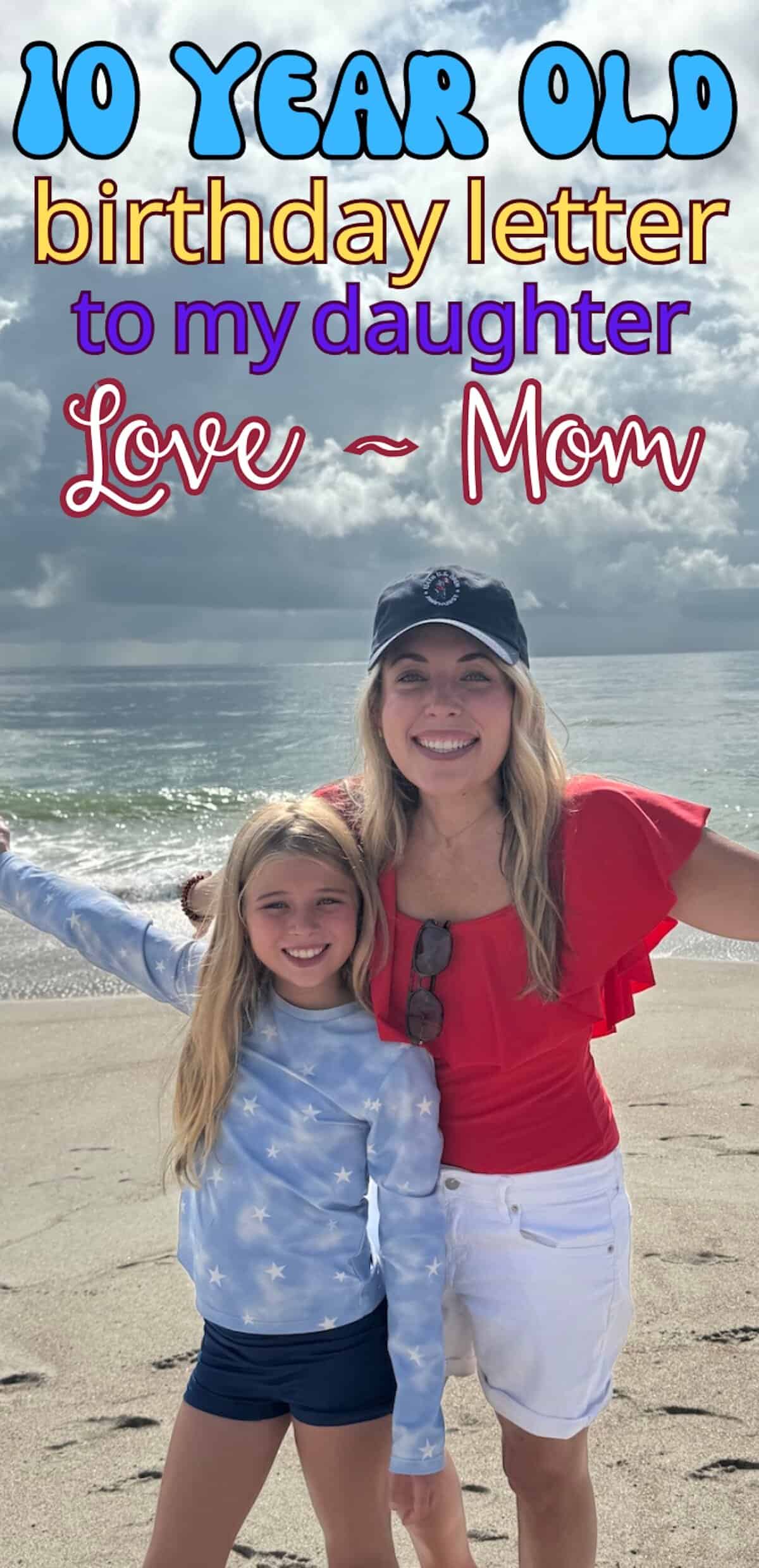 10th Birthday Message For My Daughter Love Mom a heartfelt open birthday letter to 10 year old little girl