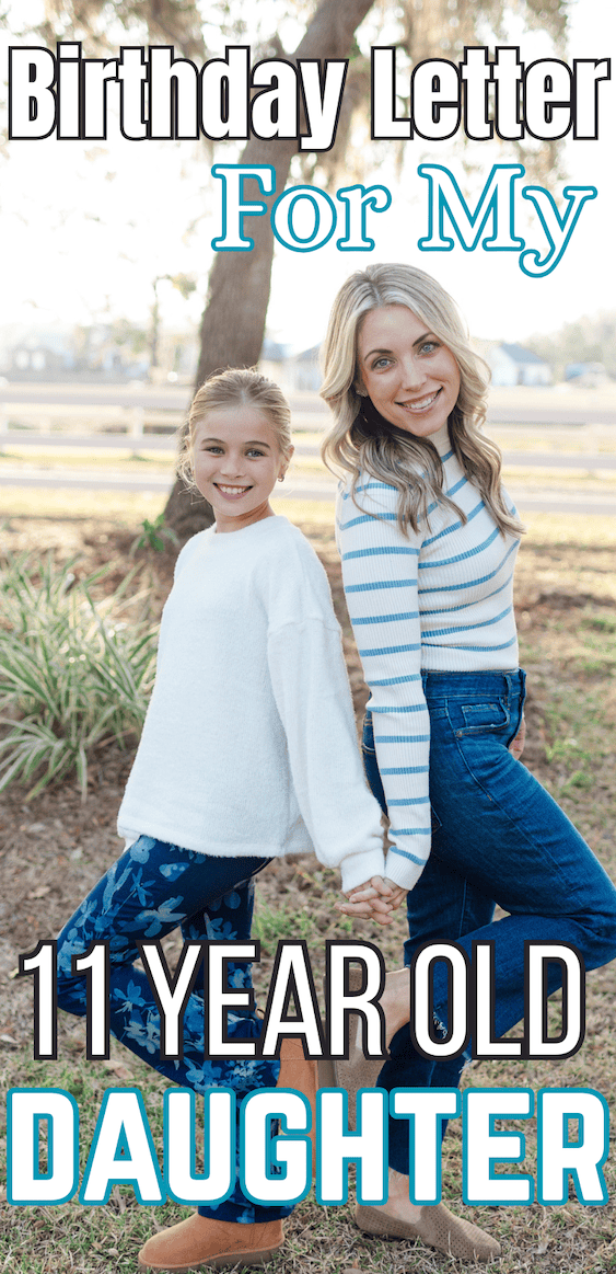 11th Birthday Letter to Daughter from Mother. An annual birthday tradition - An open letter to my tween daughter as she turns eleven.